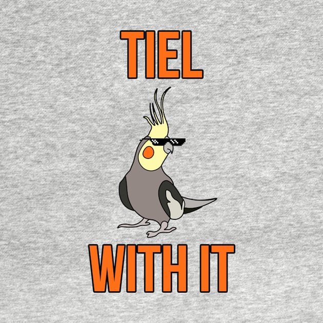 Tiel With It Funny Cockatiel Bird Thug Life by charlescheshire